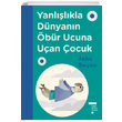 Yanllkla Dnyann br Ucuna Uan ocuk John Boyne Tudem Yaynlar