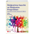 lkretime Hazrlk ve lkretim Programlar  Okula Uyum ve Erken Okuryazarlk Eitimi Pegem Yaynlar
