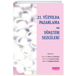 21. Yzylda Pazarlama ve Ynetim Sezgileri Detay Yaynclk