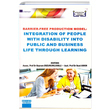 Barrier Free Producton Model Integraton Of People Wth Dsablty Into Publc And Busness Lfe Through Learnng Detay Yaynclk