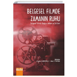 Belgesel Filmde Zamann Ruhu Detay Yaynclk