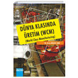 Dnya Klasnda retim ( Wcm ) World Class Manufacturing Detay Yaynclk