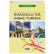 Gelenekten Evrensele Anadoluda nan Turizmi Detay Yaynclk