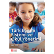 Trk Eitim Sistemi ve Okul Ynetimi Pegem Yaynlar