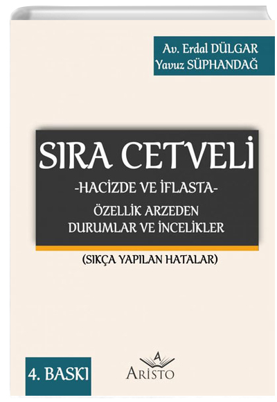 Sra Cetveli (Hacizde ve flasta) zellik Arzeden Durumlar ve ncelikler Ska Yaplan Hatalar Aristo Yaynevi