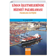 Liman letmelerinde Hizmet Pazarlamas Pazarlama letiimi Detay Yaynclk