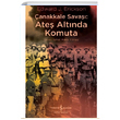 anakkale Sava Ate Altnda Komuta Edward J. Erickson  Bankas Kltr Yaynlar