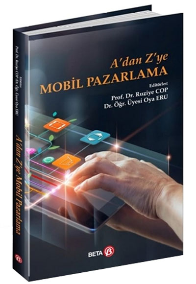 A dan Z ye Mobil Pazarlama Oya Eru, Ruziye Cop  Beta Yaynevi