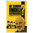 Ne Zaman Emekli Oluyorsunuz Ali Tezel Halk Kitabevi
