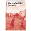 Qiseyen Xeribiye ener zmen Lis Basn Yayn