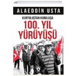 Kurtulutan Kurulua 100. Yl Yry Alaeddin Usta Dorlion Yaynevi