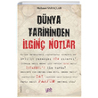 Dnya Tarihinden lgin Notlar Mehmet Saralar Yade Kitap