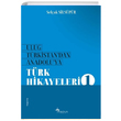 Ulu Trkistandan Anadoluya Trk Hikayeleri 1 Seluk Silspr Yade Kitap