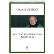 Kendini Kefeden Ulus Krtler smail Beiki smail Beiki Vakf