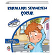 Kurallar Sevmeyen ocuk Yamur ocuk