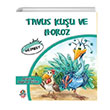 Tavus Kuu ve Horoz Yamur ocuk
