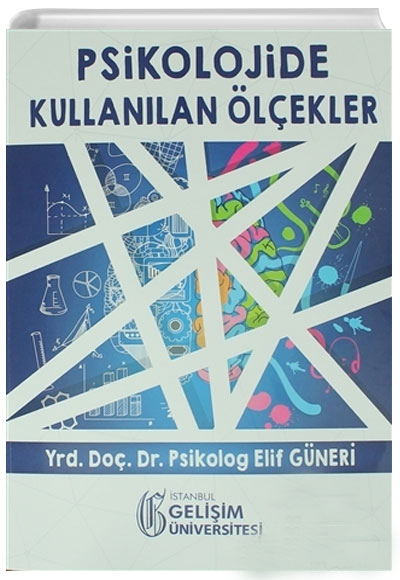 Psikolojide Kullanlan lekler Elif Gneri stanbul Geliim niversitesi Yaynlar