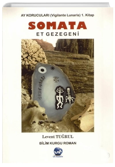 Somata Et Gezegeni Levent Turul US Akademi