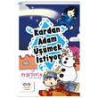 Kardan Adam mek stiyor Aye Sevim Cezve ocuk
