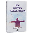 Beni retmen Olarak Hatrlayn Fehmi Babir Elpis Yaynlar