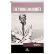 The Young Lion Hunter Zane Grey Tropikal Kitap