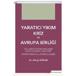 Yaratc Ykm Kriz ve Avrupa Birlii Altu Gnar Hiperlink Yaynlar