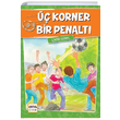  Korner Bir Penalt ar Grel Nar ocuk Yaynlar