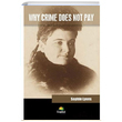Why Crime Does Not Pay Sophie Lyons Tropikal Kitap