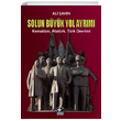 Solun Byk Yol Ayrm Ali ahin Kaynak Yaynlar