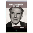 Thirty Thousand On The Hoof Zane Grey Tropikal Kitap