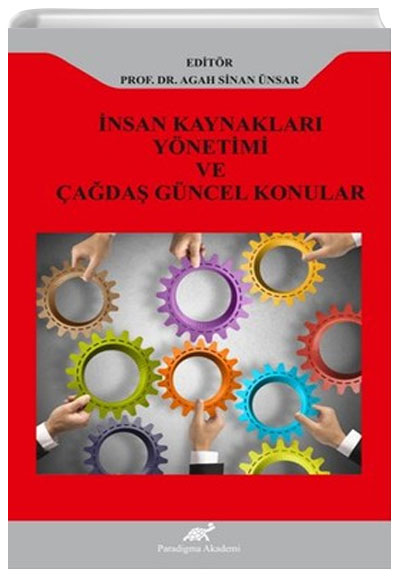 nsan Kaynaklar Ynetimi ve ada Gncel Konular Paradigma Akademi Yaynlar