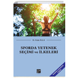 Sporda Yetenek Seimi ve lkeleri Hale Kula Gazi Kitabevi