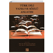 Trk Dili Yazl ve Szl Anlatm Gazi Kitabevi