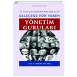 Gelecee Yn Veren Ynetim Gurular Mehmet Akif zer Gazi Kitabevi