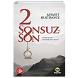 2 Sonsuz ve Son Ahmet Budayc Kayhan Yaynlar
