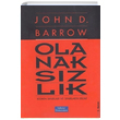 Olanakszlk Bilimin Snrlar ve Snrlarn Bilimi John D. Barrow Sakp Sabanc niversitesi Yaynlar