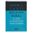 Be Altn Kural John L. Casti Sakp Sabanc niversitesi Yaynlar
