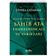 Seluklunun Son Veziri Sahib Ata Fahreddin Ali ve Vakflar Zehra Odaba Bilge Kltr Sanat