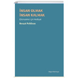 nsan Olmak nsan Kalmak Nevzat Pehlivan Gaye Kitabevi