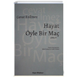 Hayat yle Bir Ma Cevat Ezilmez Gaye Kitabevi
