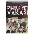 Cumhuriyet Vakas Ali Hrolu Gaye Gen Adam Yaynlar