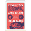 Uygarln Ayak zleri Celil Sadk Epsilon Yaynevi