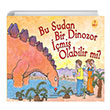 Bu Sudan Bir Dinozor mi Olabilir mi Robert E. Wells Tbitak Yaynlar