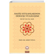 Hadis Istlahlarnn Douu ve Geliimi Ahmet Ycel Marmara niversitesi lahiyat Fakltesi Vakf