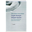 Trajik Hissiyat topik Siyaset Metis Yaynlar