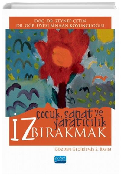 z Brakmak: ocuk, Sanat ve Yaratclk Nobel Yaynevi