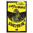 Vay Canna Dinozorlar Nesil Gen