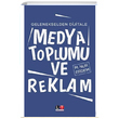 Gelenekselden Dijitale Medya Toplumu ve Reklam M. Nur Erdem Literatrk Academia
