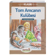 Tom Amcann Kulbesi Harriet Beecher Stowe Zambak Yaynlar