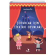 ocuklar in Tiyatro Oyunlar Lavinya z  Destek Yaynlar